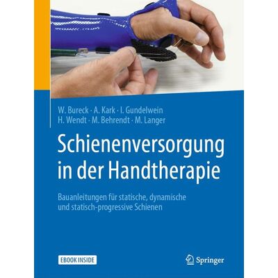 Springer Schienenversorgung in der Handtherapie Springer Schienenversorgung in der Handtherapie