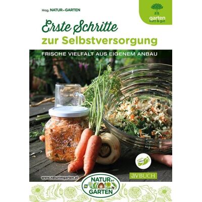 Cadmos Verlag Erste Schritte zur Selbstversorgung Cadmos Verlag Erste Schritte zur Selbstversorgung