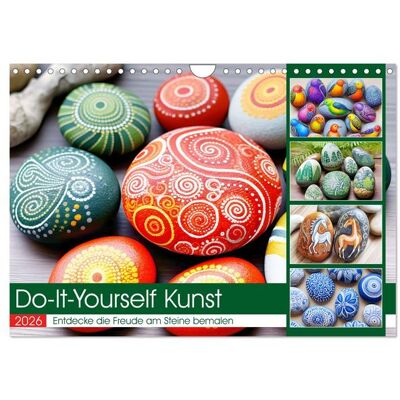 Do-It-Yourself Kunst - Entdecke die Freude am Steine bemalen (Wandkalender 2026 DIN A4 quer), CALVENDO Monatskalender Do-It-Yourself Kunst - Entdecke die Freude am Steine bemalen (Wandkalender 2026 DIN A4 quer), CALVENDO Monatskalender