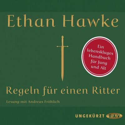 Der Audio Verlag Regeln für einen Ritter Der Audio Verlag Regeln für einen Ritter