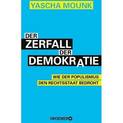 Droemer eBook Der Zerfall der Demokratie Droemer eBook Der Zerfall der Demokratie