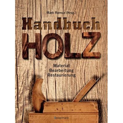 Bassermann Handbuch Holz Bassermann Handbuch Holz