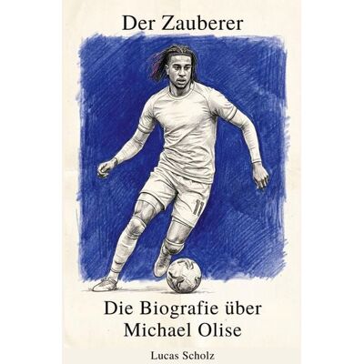 Elian Die Biografie über Michael Olise Elian Die Biografie über Michael Olise