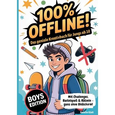BoD – Books on Demand Geschenk Junge 10 Jahre 100% offline - Das geniale Kreativbuch für Jungs ab 10 Jahren mit Challenges, Bastelspaß & Rätseln - ganz ohne Bildschirm!: Coole Sachen für 10 jährige für mehr Hirn statt Handy BoD – Books on Demand Geschenk Junge 10 Jahre 100% offline - Das geniale Kreativbuch für Jungs ab 10 Jahren mit Challenges, Bastelspaß & Rätseln - ganz ohne Bildschirm!: Coole Sachen für 10 jährige für mehr Hirn statt Handy