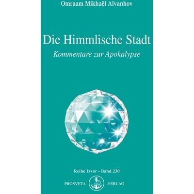 Prosveta Deutschland Die Himmlische Stadt Prosveta Deutschland Die Himmlische Stadt