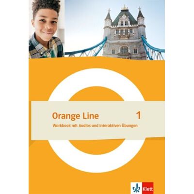 Klett Schulbuchverlag Orange Line 1. Workbook mit Audios und interaktiven Übungen Klasse 5 Klett Schulbuchverlag Orange Line 1. Workbook mit Audios und interaktiven Übungen Klasse 5