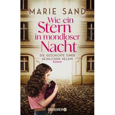 Droemer eBook Wie ein Stern in mondloser Nacht Droemer eBook Wie ein Stern in mondloser Nacht