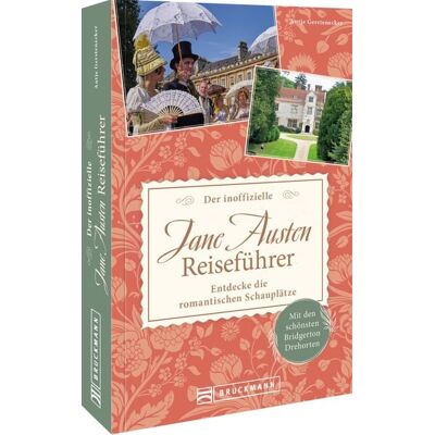 Bruckmann Der inoffizielle Jane Austen Reiseführer Bruckmann Der inoffizielle Jane Austen Reiseführer