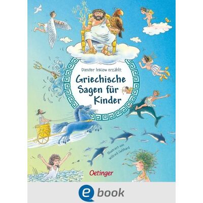 Oetinger Griechische Sagen für Kinder Oetinger Griechische Sagen für Kinder