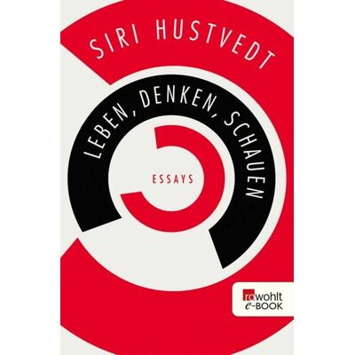 Rowohlt eBooks Leben, Denken, Schauen Rowohlt eBooks Leben, Denken, Schauen
