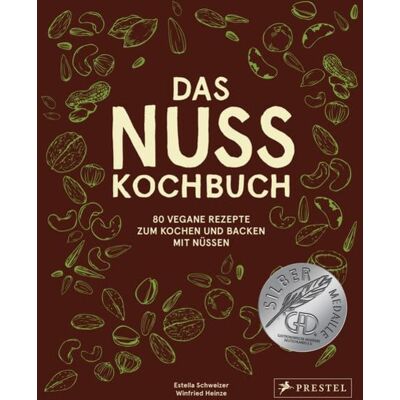 Prestel Das Nuss-Kochbuch Prestel Das Nuss-Kochbuch