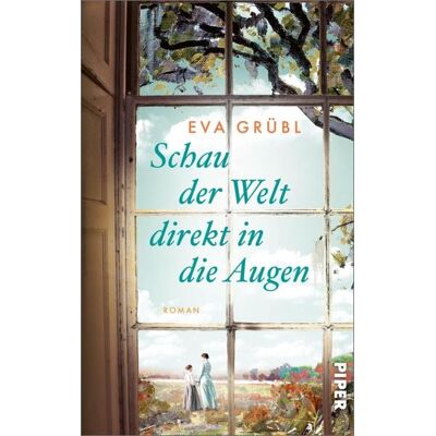 Piper ebooks Schau der Welt direkt in die Augen Piper ebooks Schau der Welt direkt in die Augen