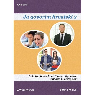 Weber, E Ja govorim hrvatski 2 - Lehrbuch Weber, E Ja govorim hrvatski 2 - Lehrbuch