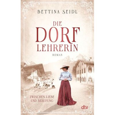 dtv Die Dorflehrerin dtv Die Dorflehrerin