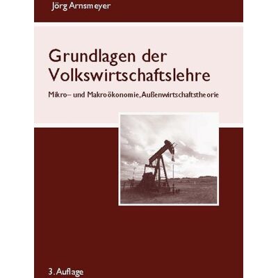 BoD – Books on Demand Grundlagen der Volkswirtschaftslehre BoD – Books on Demand Grundlagen der Volkswirtschaftslehre