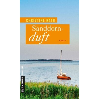 Gmeiner Verlag eBooks Sanddornduft Gmeiner Verlag eBooks Sanddornduft