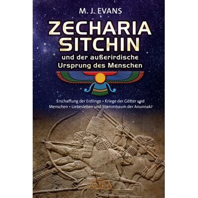 AMRA Verlag ZECHARIA SITCHIN und der außerirdische Ursprung des Menschen AMRA Verlag ZECHARIA SITCHIN und der außerirdische Ursprung des Menschen