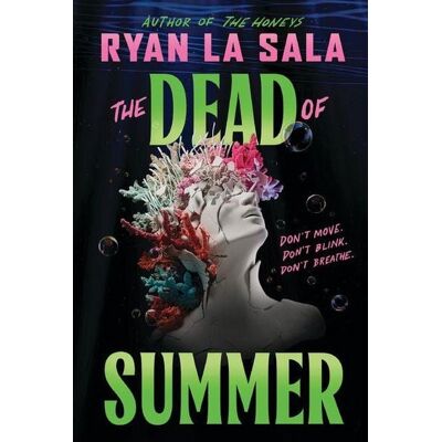 Scholastic The Dead of Summer (Book 1) Scholastic The Dead of Summer (Book 1)
