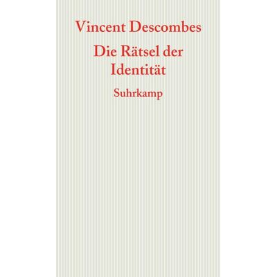 Suhrkamp Die Rätsel der Identität Suhrkamp Die Rätsel der Identität