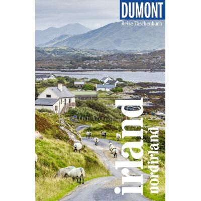 MairDuMont DUMONT Reise-Taschenbuch Reiseführer Irland, Nordirland MairDuMont DUMONT Reise-Taschenbuch Reiseführer Irland, Nordirland