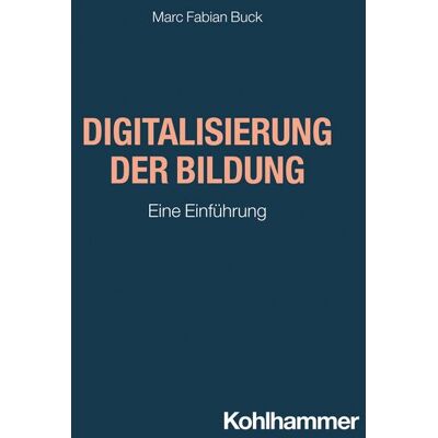 Kohlhammer Verlag Digitalisierung der Bildung Kohlhammer Verlag Digitalisierung der Bildung