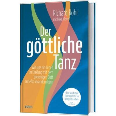 Adeo Verlag Der göttliche Tanz Adeo Verlag Der göttliche Tanz