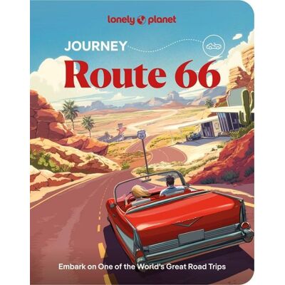 Lonely Planet Journey Route 66 Lonely Planet Journey Route 66