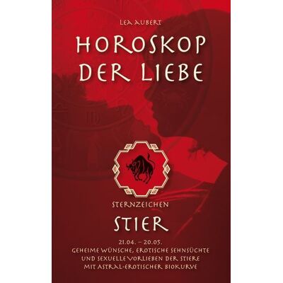BoD – Books on Demand Horoskop der Liebe – Sternzeichen Stier BoD – Books on Demand Horoskop der Liebe – Sternzeichen Stier