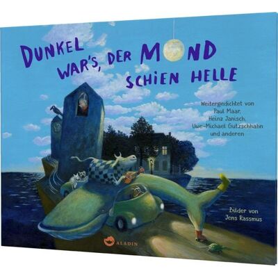 Aladin in der Thienemann-Esslinger Verlag GmbH Dunkel war's, der Mond schien helle Aladin in der Thienemann-Esslinger Verlag GmbH Dunkel war's, der Mond schien helle