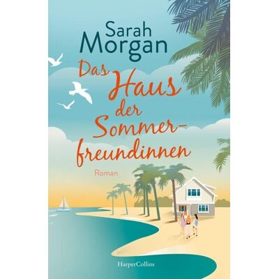 HarperCollins eBook Das Haus der Sommerfreundinnen HarperCollins eBook Das Haus der Sommerfreundinnen