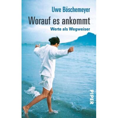 Piper ebooks Worauf es ankommt Piper ebooks Worauf es ankommt