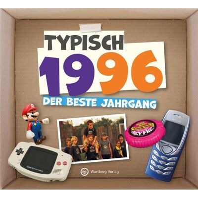Wartberg Verlag Typisch 1996 - der beste Jahrgang Wartberg Verlag Typisch 1996 - der beste Jahrgang
