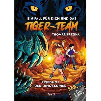 G&G Verlag, Kinder- und Jugendbuch Tiger-Team – Friedhof der Dinosaurier G&G Verlag, Kinder- und Jugendbuch Tiger-Team – Friedhof der Dinosaurier