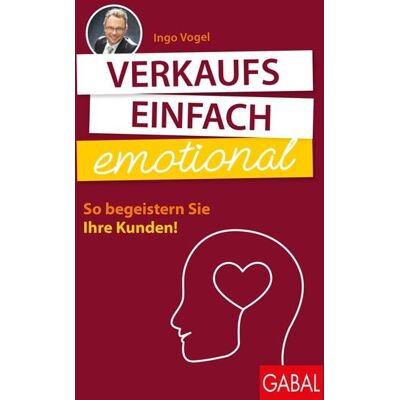 Gabal Verkaufs einfach emotional Gabal Verkaufs einfach emotional