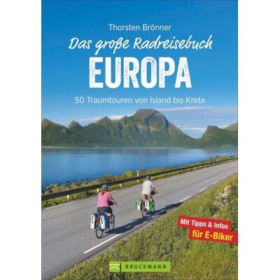 Bruckmann Das große Radreisebuch Europa Bruckmann Das große Radreisebuch Europa