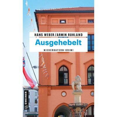 Gmeiner Verlag eBooks Ausgehebelt Gmeiner Verlag eBooks Ausgehebelt