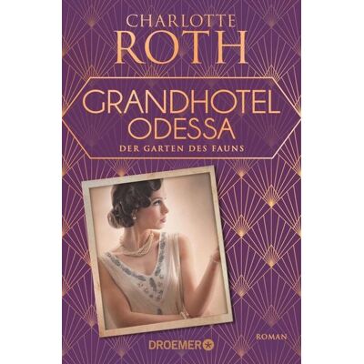 Droemer eBook Grandhotel Odessa. Der Garten des Fauns Droemer eBook Grandhotel Odessa. Der Garten des Fauns