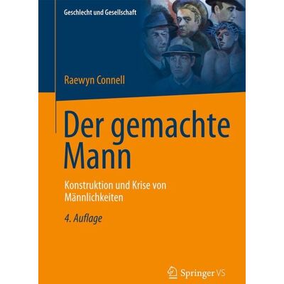 Springer Fachmedien Wiesbaden GmbH Der gemachte Mann Springer Fachmedien Wiesbaden GmbH Der gemachte Mann