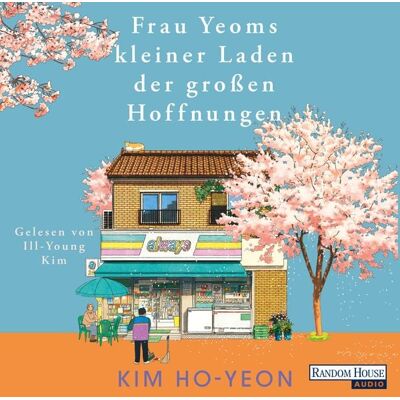 Random House Audio Frau Yeoms kleiner Laden der großen Hoffnungen Random House Audio Frau Yeoms kleiner Laden der großen Hoffnungen
