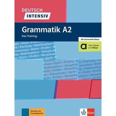 Klett Sprachen GmbH Deutsch intensiv Grammatik A2. Buch + online Klett Sprachen GmbH Deutsch intensiv Grammatik A2. Buch + online