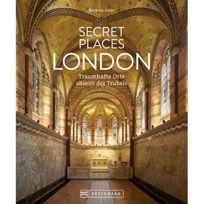 Bruckmann Secret Places London Bruckmann Secret Places London