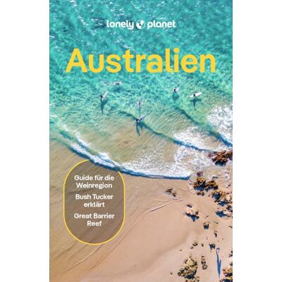 MairDuMont GmbH & Co. KG LONELY PLANET Reiseführer E-Book Australien MairDuMont GmbH & Co. KG LONELY PLANET Reiseführer E-Book Australien