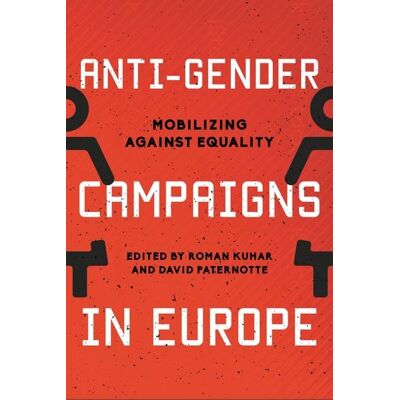 Bloomsbury eBooks US Anti-Gender Campaigns in Europe Bloomsbury eBooks US Anti-Gender Campaigns in Europe