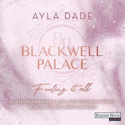 Random House Audio Blackwell Palace. Feeling it all Random House Audio Blackwell Palace. Feeling it all