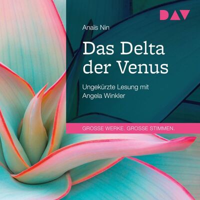Der Audio Verlag Das Delta der Venus Der Audio Verlag Das Delta der Venus
