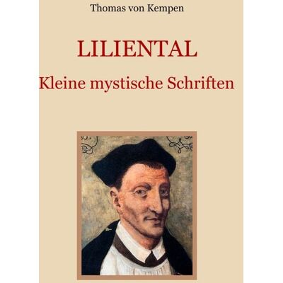 BoD – Books on Demand Liliental - Kleine mystische Schriften BoD – Books on Demand Liliental - Kleine mystische Schriften