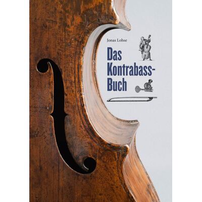 Lohse, Jonas Verlag Das Kontrabass-Buch Lohse, Jonas Verlag Das Kontrabass-Buch