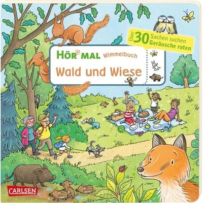 Carlsen Hör mal (Soundbuch): Wimmelbuch: Wald und Wiese Carlsen Hör mal (Soundbuch): Wimmelbuch: Wald und Wiese