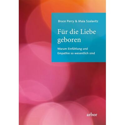 Arbor Für die Liebe geboren Arbor Für die Liebe geboren