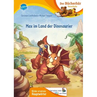 Arena Max im Land der Dinosaurier Arena Max im Land der Dinosaurier